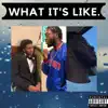 Stream & download What's It Like (feat. Albreezy & Jay) - Single