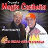 Orquesta Magia Caribeña (Federico Junior) - Y Si Tengo Que Olvidarla (feat. Niño Segarra)