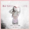 DJ Saved My Life (feat. Breikthru) - Single