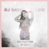 DJ Saved My Life (feat. Breikthru) - Single, 2019