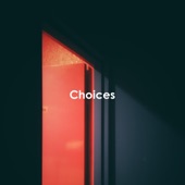 Choices artwork