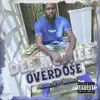 OverDose - Single album lyrics, reviews, download