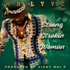 Strong Strokin Woman - Single