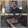 Old Town Road / Bury a Friend (Acoustic Mashup) - Single album lyrics, reviews, download