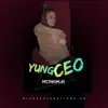 Yung C.E.O - Single album lyrics, reviews, download