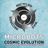Microbots - Cosmic Evolution