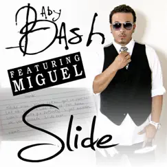 Slide (feat. Miguel) - Single by Baby Bash album reviews, ratings, credits