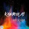 Kanboulay Riddim - EP