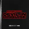Devil In Disguise (feat. ChuckySouljaa) - Single album lyrics, reviews, download