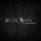 My Life (feat. Decalifornia) - $ouflo lyrics