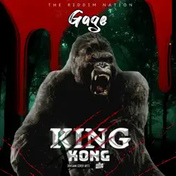 King Kong - Single - Gage King Kong - Single - Gage