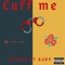 Cuff Me (feat. Sjxy) - Levelz lyrics