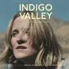 Indigo Valley (Original Motion Picture Soundtrack) album lyrics, reviews, download