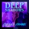 Deep Shadows (feat. Fashawn) - Flued One lyrics