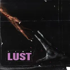 Lust - Single - Tina Lust - Single - Tina
