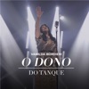 O Dono do Tanque - Single