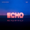 Echo (Studio Version) [feat. Tauren Wells] - Single