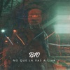 No Que La Vas A Liar by B10 iTunes Track 1