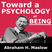 Abraham H. Maslow - Toward a Psychology of Being artwork