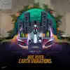 Earth Vibrations album lyrics, reviews, download