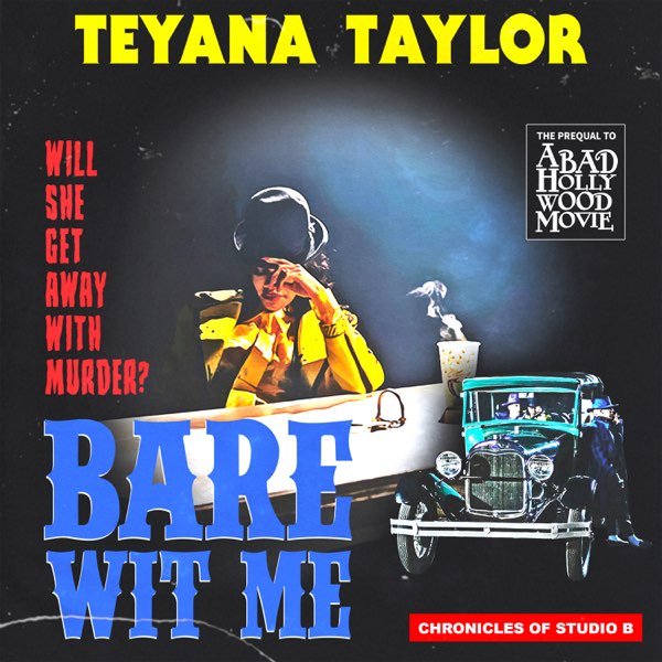 Apple Music 上teyana Taylor的专辑 Bare Wit Me Single