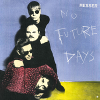 Messer - No Future Days artwork