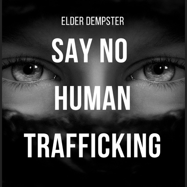 Say No To Human Trafficking