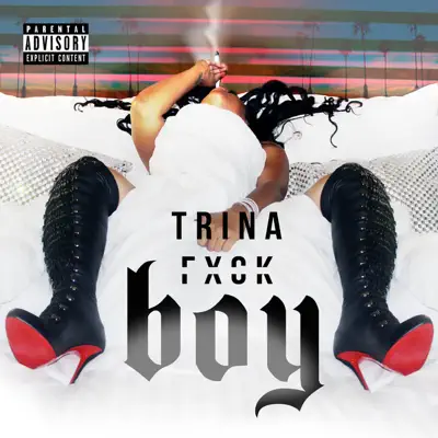 Fuck Boy - Single - Trina