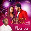 Asees Kaur - Hun Nai Jeena