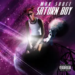 Saturn Boy by Mak Sauce album reviews, ratings, credits