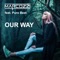 Our Way (feat. Puro Beat) [Radio Edit] artwork