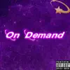 On Demand - EP album lyrics, reviews, download