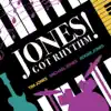 Jones Got Rhythm album lyrics, reviews, download