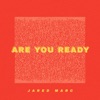 Are You Ready - Single