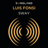 Sway (From Songland) - Luis Fonsi