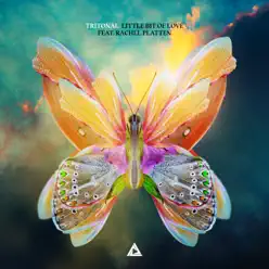 Little Bit of Love (feat. Rachel Platten) - Single - Tritonal Little Bit of Love (feat. Rachel Platten) - Single - Tritonal