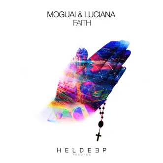 Faith - Single by MOGUAI & Luciana album reviews, ratings, credits