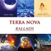 Terra Nova Ballads album lyrics, reviews, download