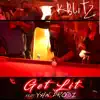 Get Lit (feat. Yhn Prodi) - Single album lyrics, reviews, download