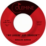 Renaldo Domino - No Laggin' and Draggin'