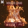 Spirit Move (feat. Mr Uni Universal & Kiya) - Single