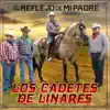 El Reflejo de Mi Padre album lyrics, reviews, download
