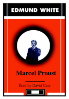 Edmund White - Marcel Proust (Unabridged) artwork