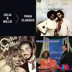 Fania Classics: Celia Cruz & Willie Colón - Celia Cruz