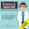 Internal Medicine: Medical School Crash Course (Unabridged) - AudioLearn Medical Content Team