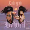 Lah gah - Single album lyrics, reviews, download