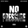 No Pressure