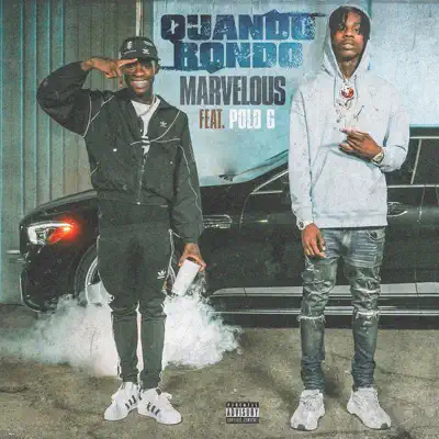 Marvelous (feat. Polo G) - Single - Quando Rondo