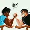 Flex (feat. Barsnetti) - Single album lyrics, reviews, download