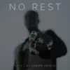 No Rest (feat. Kayo) - Single album lyrics, reviews, download